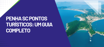 Capa sobre Penha SC pontos turísticos com vista aérea do litoral, praias, áreas verdes e paisagem costeira da cidade